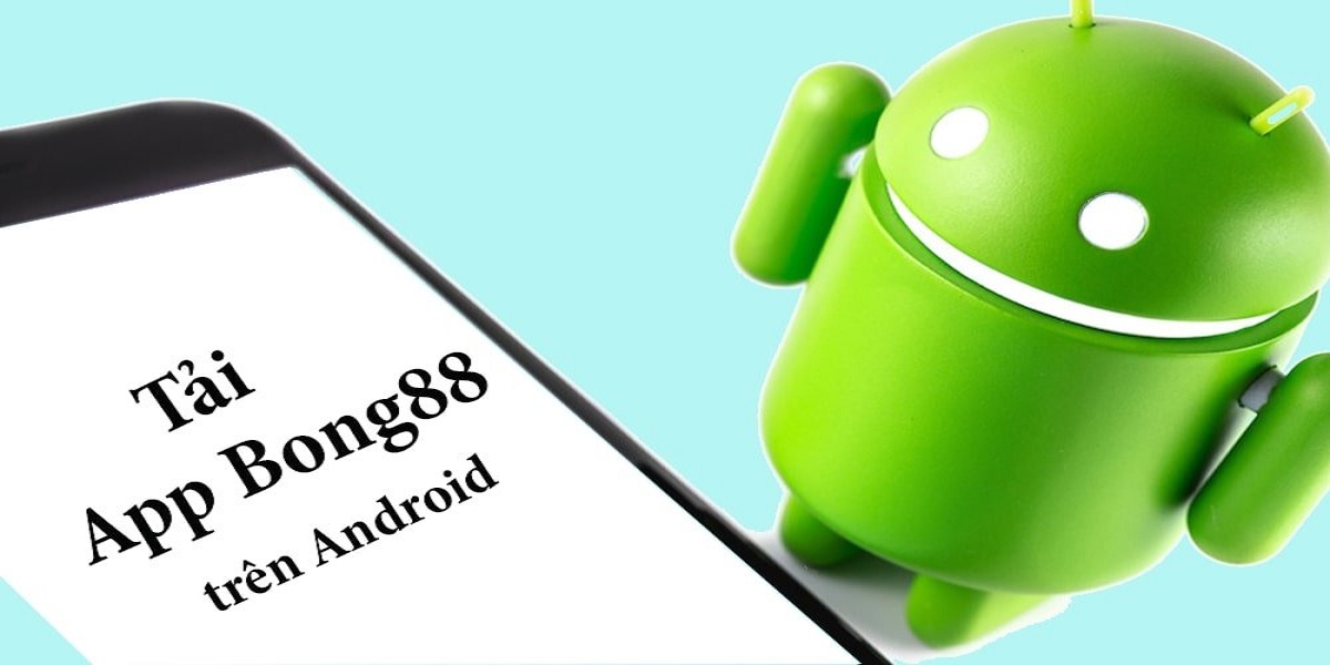 Cài đặt app Bong88 trên hệ điều hành Android